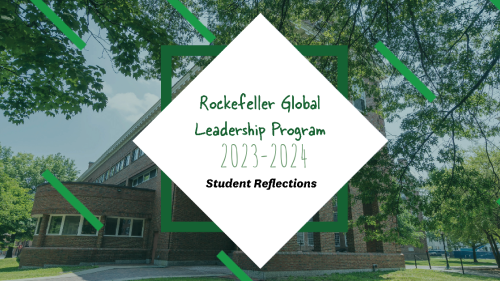 Text that says Rockefeller Global Leadership Program 2023-2024 student reflections with a building in the background